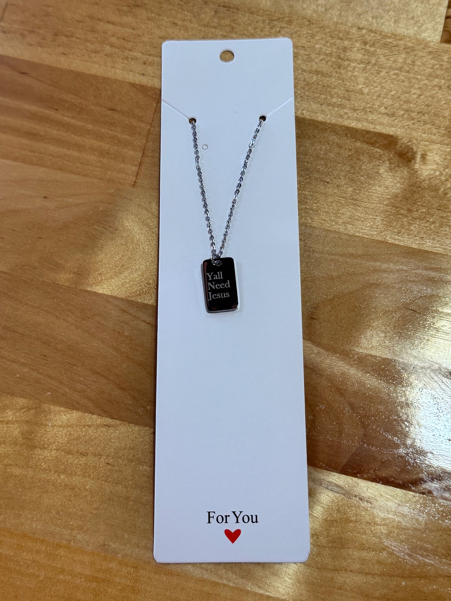 Silver Ya'll Need Jesus Necklace